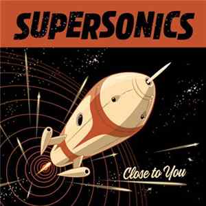 Supersonics - Close To You FLAC