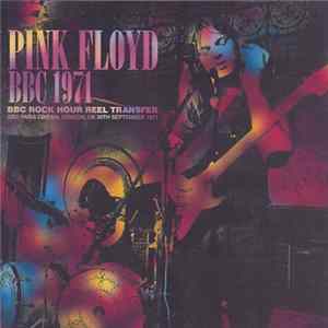 Pink Floyd - BBC 1971 - Bbc Rock Hour Reel Transfer FLAC
