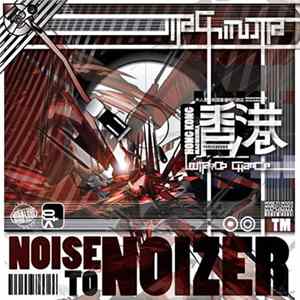 Noise to Noizer - Machinima FLAC