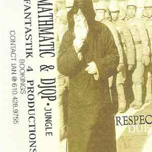 Mathmatic & DJ QP - Respect Due FLAC