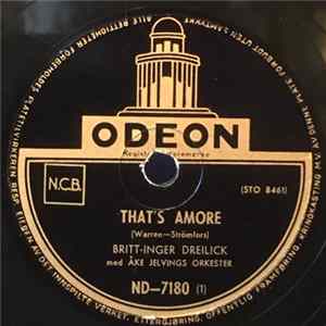 Britt-Inger Dreilick Med Åke Jelvings Orkester - That's Amore / Varför Kysser Alla Solveig? FLAC