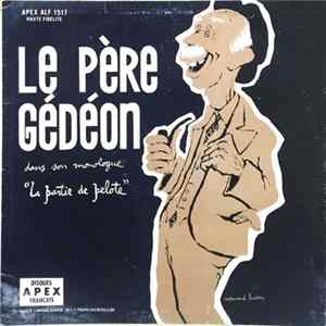 Le Père Gédéon - La Partie De Pelote FLAC