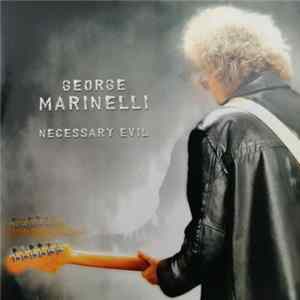 George Marinelli - Necessary Evil FLAC