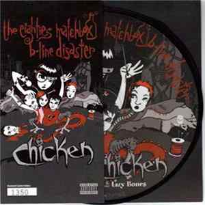 The Eighties Matchbox B-Line Disaster - Chicken FLAC