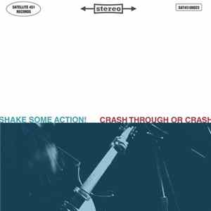 Shake Some Action! - Crash Through Or Crash FLAC