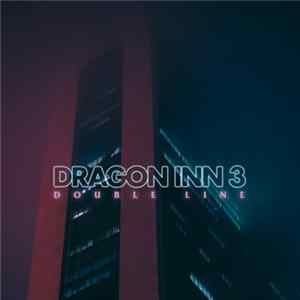 Dragon Inn 3 - Double Line FLAC
