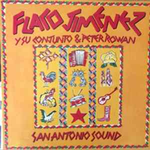Flaco Jimenez Y Su Conjunto & Peter Rowan - San Antonio Sound FLAC