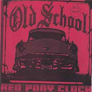 Red Pony Clock - Old School FLAC