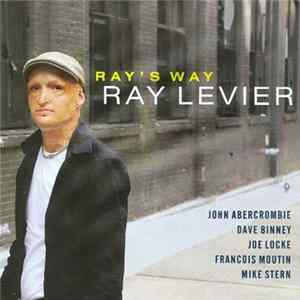 Ray Levier - Ray's Way FLAC
