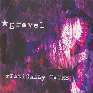 Grovel - Statically Yours FLAC