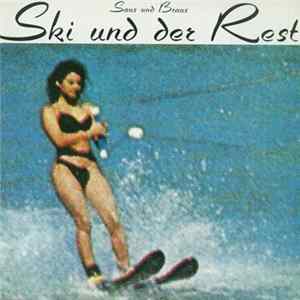 Ski Und Der Rest - Saus Und Braus FLAC