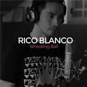 Rico Blanco - Wrecking Ball FLAC