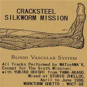 Cracksteel - Silkworm Mission FLAC