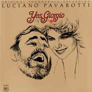 Luciano Pavarotti - Yes, Giorgio FLAC