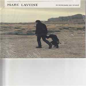 Marc Lavoine - Je Descends Du Singe FLAC