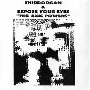 Thirdorgan & Expose Your Eyes - The Axis Powers FLAC