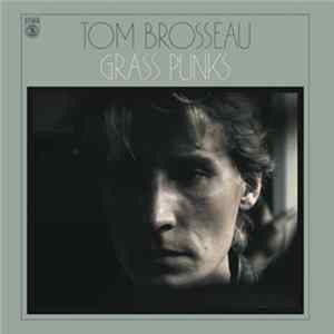 Tom Brosseau - Grass Punks FLAC