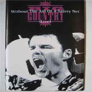 Big Country - With the Aid Of A Safety Net (Live) FLAC