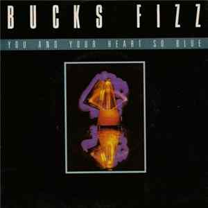 Bucks Fizz - You And Your Heart So Blue FLAC