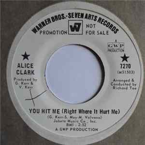 Alice Clark - You Hit Me (Right Where It Hurt Me) / Heaven's Will (Must Be Obeyed) FLAC