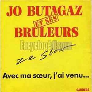 Jo Butagaz Et Ses Brûleurs - Ze Slow FLAC