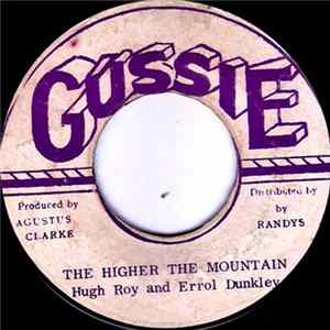 Hugh Roy And Errol Dunkley - The Higher The Mountain FLAC