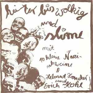 Heiter Bis Wolkig Und Slime - 10 Kleine Nazischweine & Helmut Honecker Und Erich Kohl FLAC