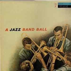 Stu Williamson - A Jazz Band Ball (First Set) FLAC
