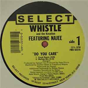 Whistle And The Kreation Featuring Najee - Do You Care FLAC