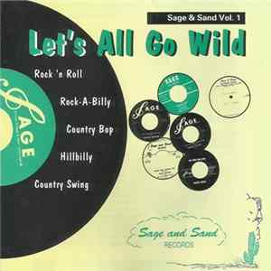 Various - Let's All Go Wild - Sage & Sand Vol. 1 FLAC