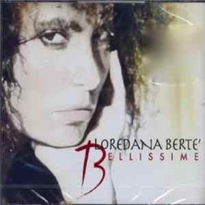 Loredana Berte' - Bellissime FLAC
