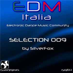 Silverfox - Edm Selection 009 FLAC