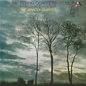 Dvořák, The Janáček Quartet - String Quartets: F Major, Op.96 / D Minor, Op. 34 FLAC