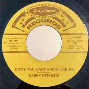 Harry Hypolite - Don’t You Want A Man Like Me / When The Saints Go Marching In FLAC