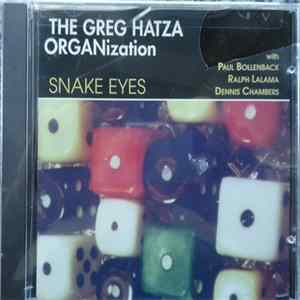 Greg Hatza ORGANization - Snake Eyes FLAC