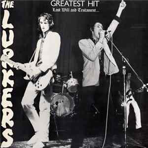 The Lurkers - Greatest Hit - Last Will And Testament... FLAC