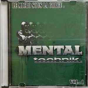 Various - Le Micro Sous la Gorge. Mental Technik FLAC