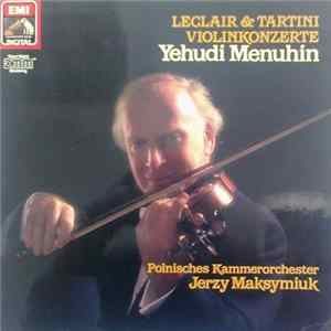 Leclair & Tartini - Yehudi Menuhin & Polnisches Kammerorchester, Jerzy Maksymiuk - Violinkonzerte FLAC