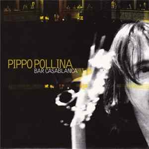 Pippo Pollina - Bar Casablanca FLAC