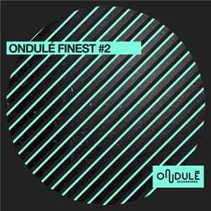 Various - Ondulé Finest #2 FLAC