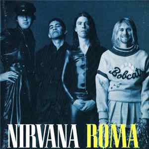 Nirvana - Roma FLAC