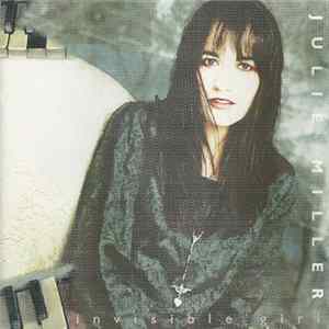Julie Miller - Invisible Girl FLAC
