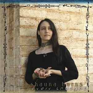 Shauna Burns - Every Thought FLAC