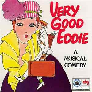 Jerome Kern - Very Good Eddie / A Musical Comedy /An Original Cast Recording FLAC