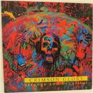 Crimson Glory - Strange And Beautiful FLAC