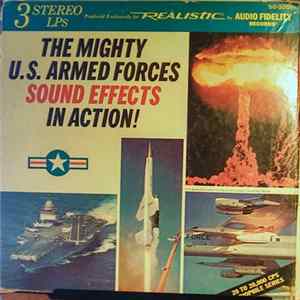 No Artist - The Mighty U.S. Armed Forces Sound Effects In Action! FLAC
