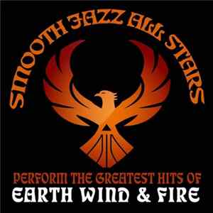 The Smooth Jazz All Stars - Smooth Jazz Tribute To Earth, Wind And Fire FLAC