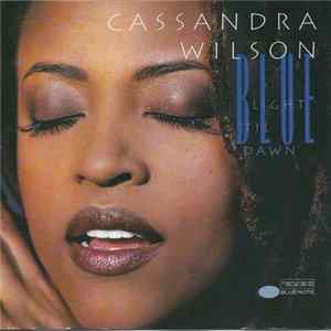 Cassandra Wilson - Blue Light 'Til Dawn FLAC