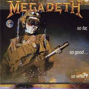 Megadeth - So Far, So Good... So What! FLAC