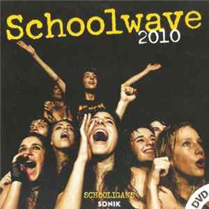 Various - Schoolwave 2010 FLAC